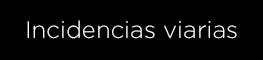 Incidencias viarias